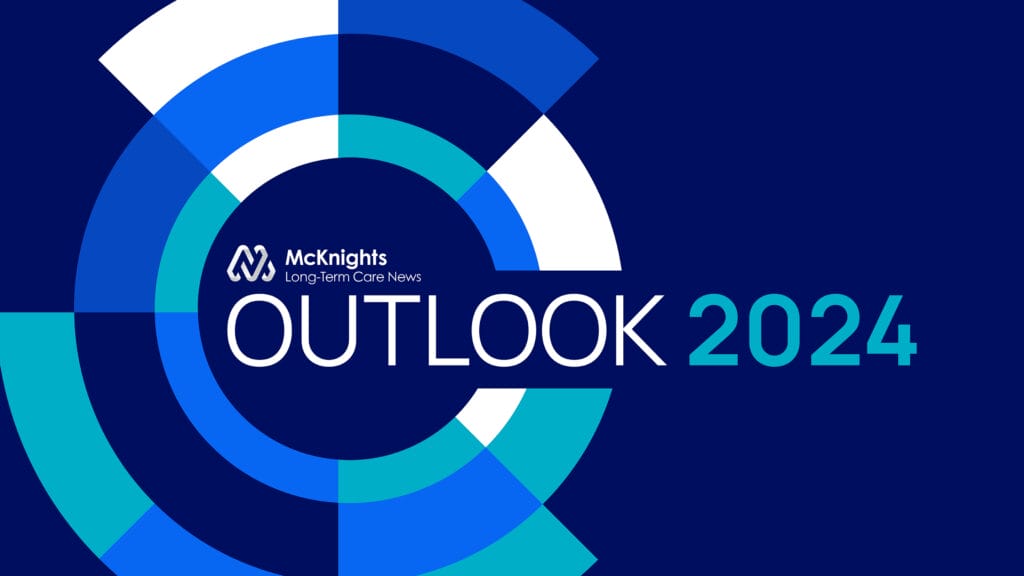 See the future. Make the future. McKnight’s Outlook 2024 survey now needs your insight